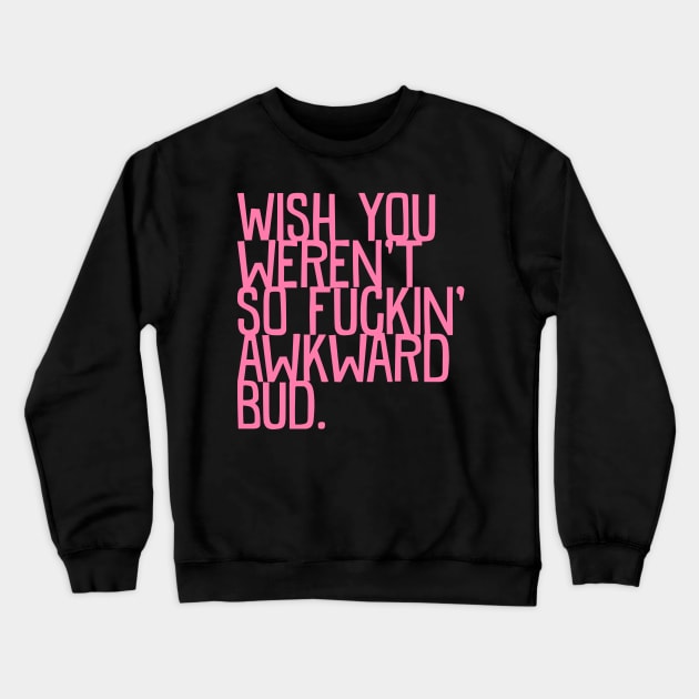 Awkward Crewneck Sweatshirt by AllyFlorida